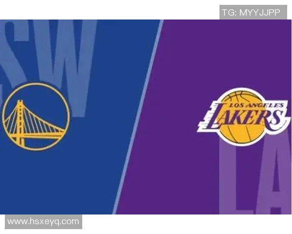 勇士与湖人今日对决分析及比赛前瞻精彩看点一览