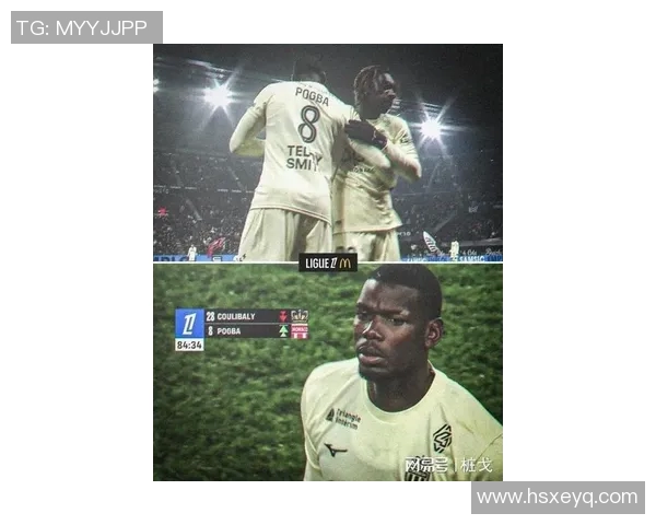 博格巴重返赛场展现惊人状态引发球迷热议与期待