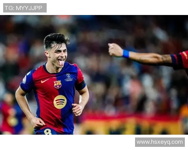 佩德里：年轻天才如何在足球世界中崭露头角与实现自我价值