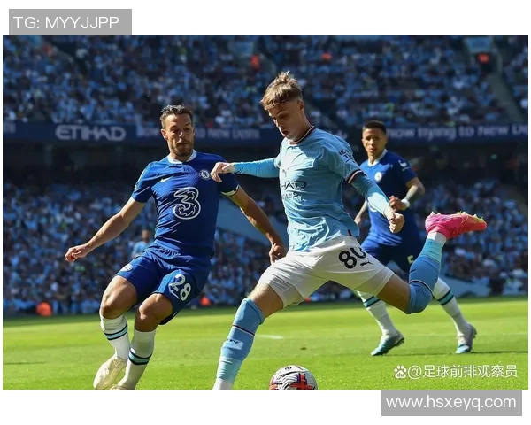 切尔西与曼城的对决：绿茵场上的荣耀与梦想交织的传奇故事