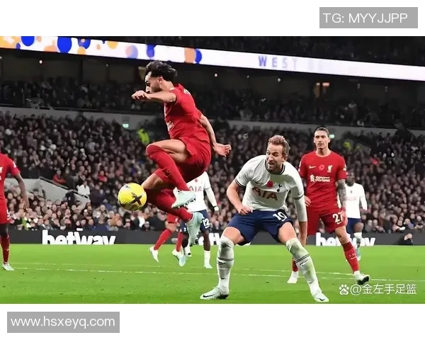 精彩对决日利物浦与热刺视频回顾全场精彩瞬间与战术分析 精彩对决日利物浦与热刺视频回顾全场精彩瞬间与战术分析