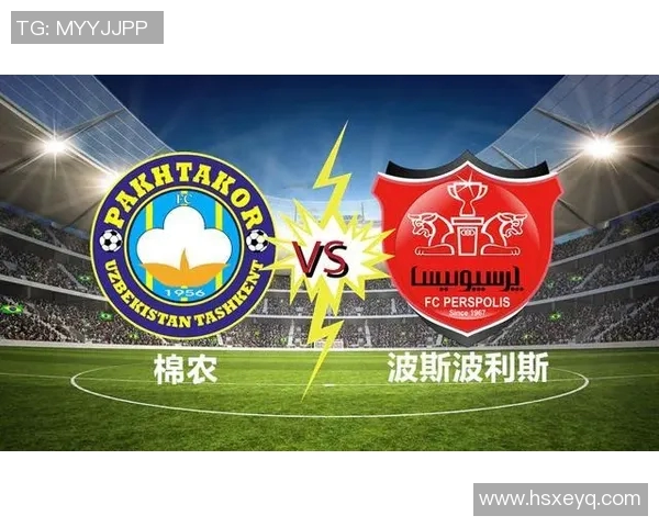 棉农与波斯波的精彩对决前瞻及比分预测分析
